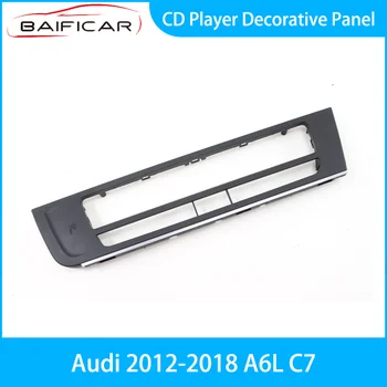 Baificar Абсолютно нов CD-плеър, декоративни панел за Audi 2012-2018 A6L C7